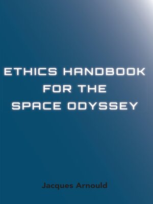 cover image of Ethics Handbook for the Space Odyssey